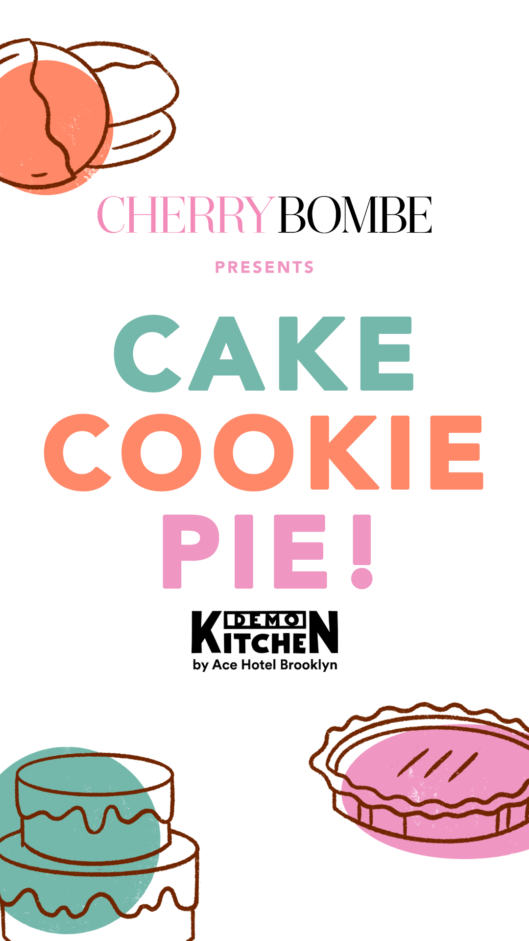 Cake Cookie Pie event flyer