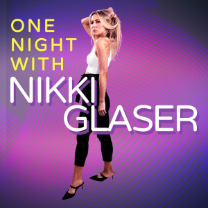 One night with Nikki Glaser poster
