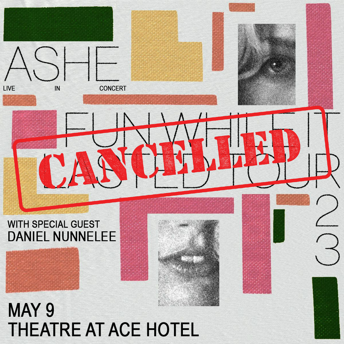 Ashe: Fun While It Lasted Tour promo - cancelled