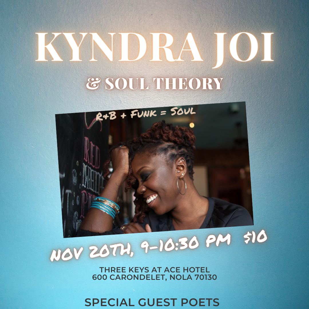 Three Keys Presents: Kyndra Joi and Soul Theory promo - November 20