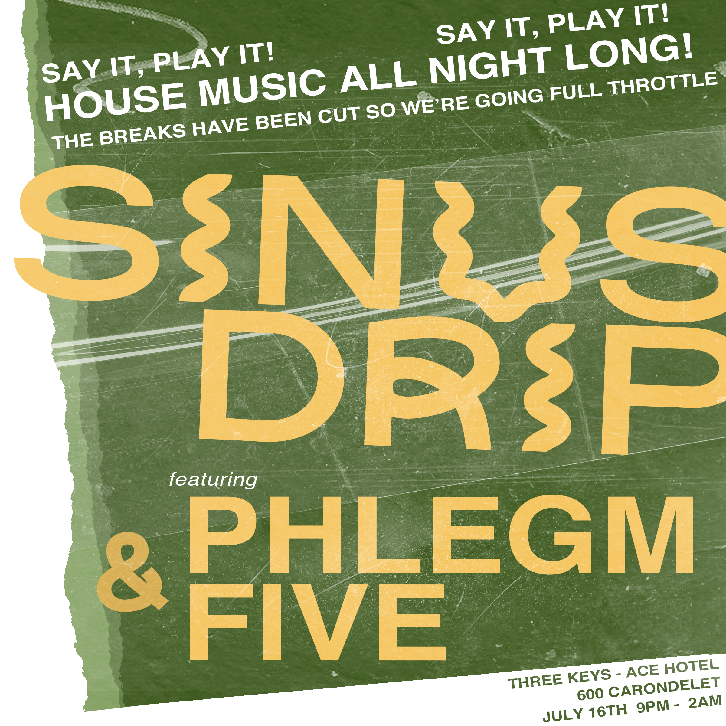 Standing Room Only: Sinus Drip w/ Phlegm and FIVE promo