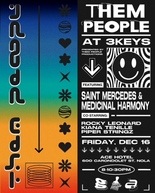 Them People Present: Saint Mercedes & Medicinal Harmony - December 16