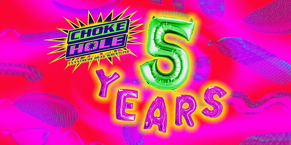 Choke Hole 5 Year Celebration promo Photo
