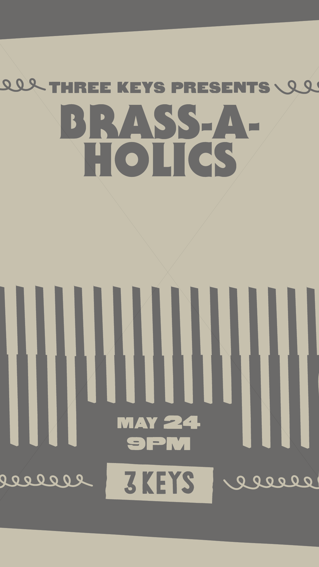 Graphic that reads Brass-A-Holics May 24, 9PM