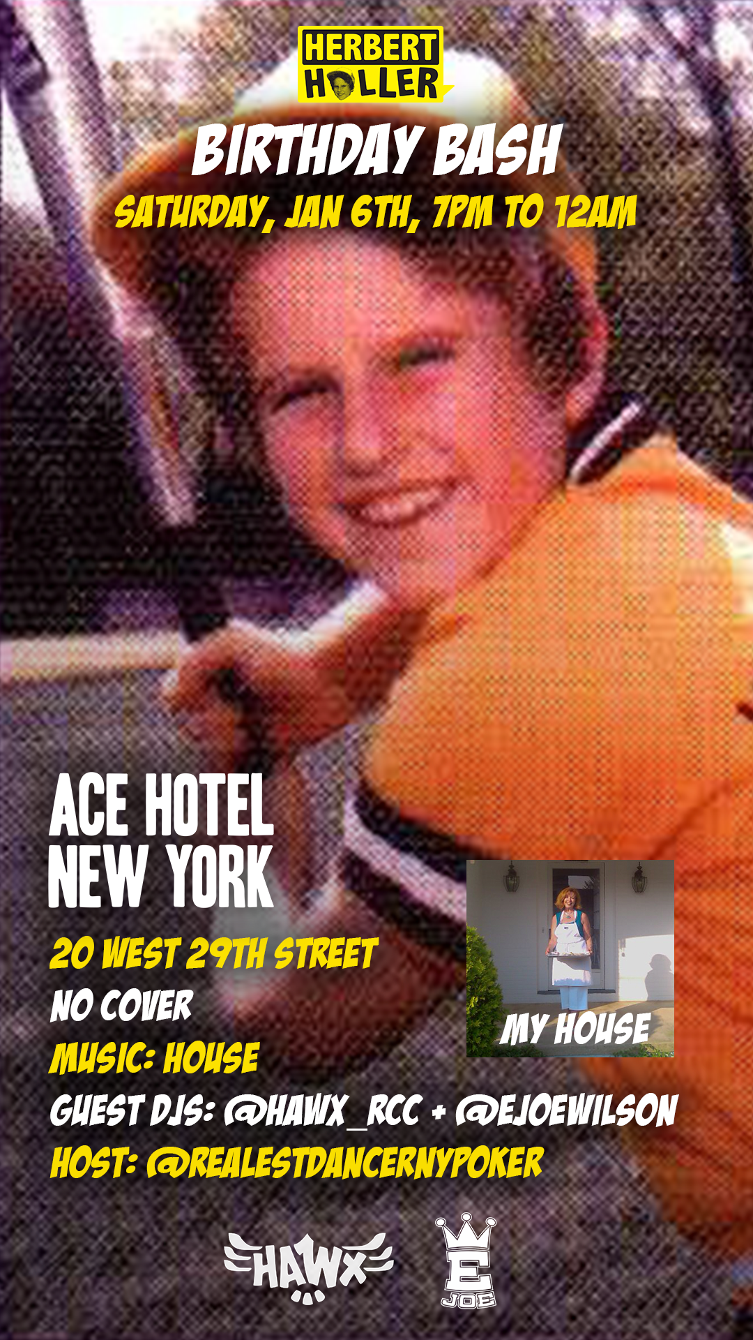 My house flyer event Ace new york