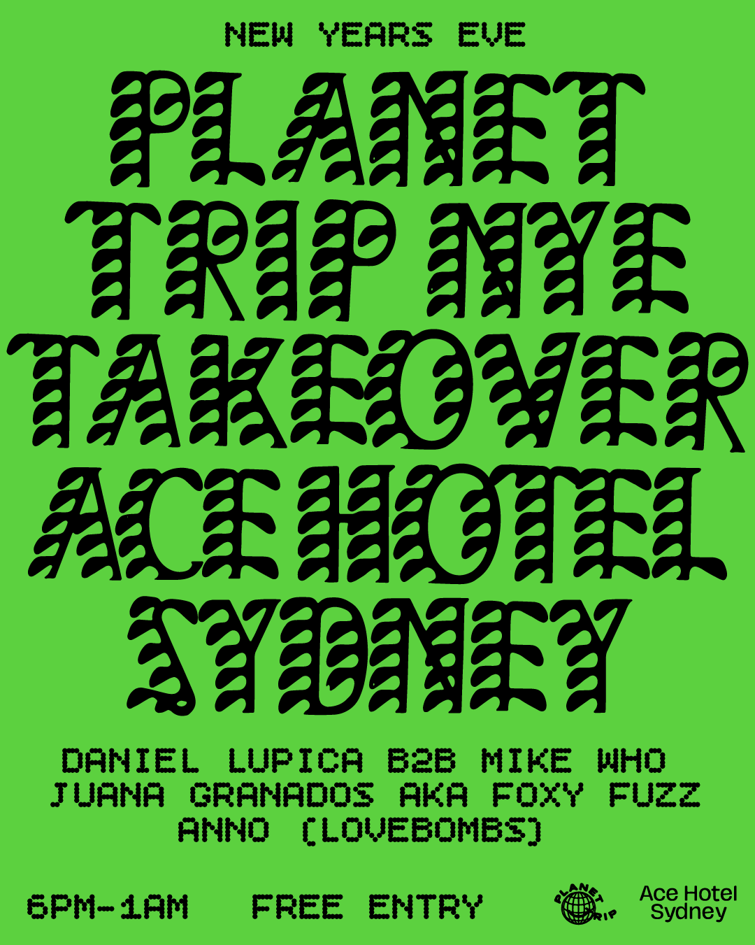 Planet Trip NYE Lobby Takeover promo