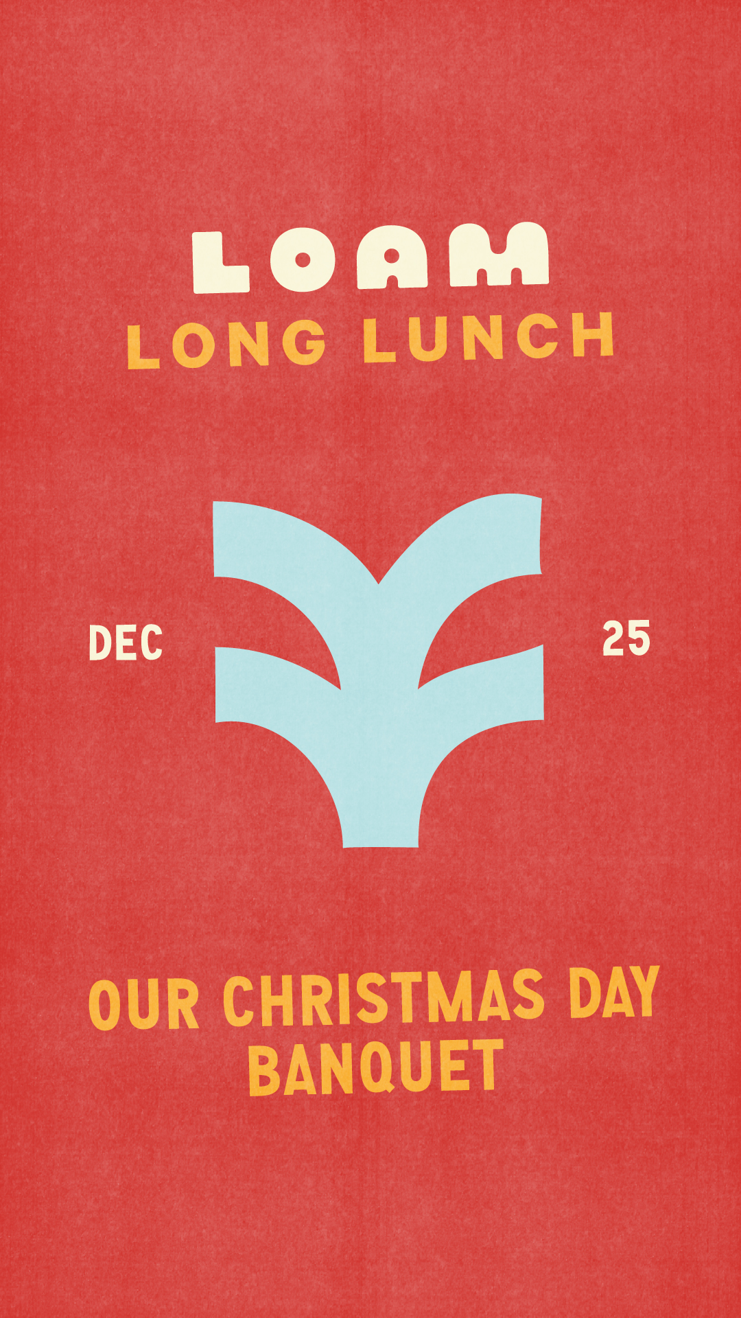 LOAM Christmas Day Banquet promo