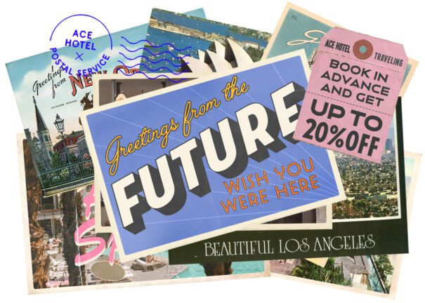 greetings from the future up to 20% off ace hotel