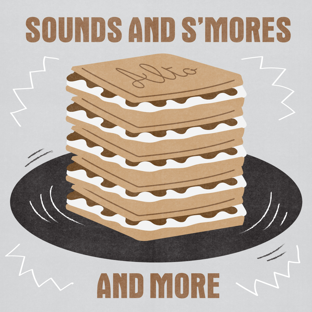 Sounds and S'more and More promo