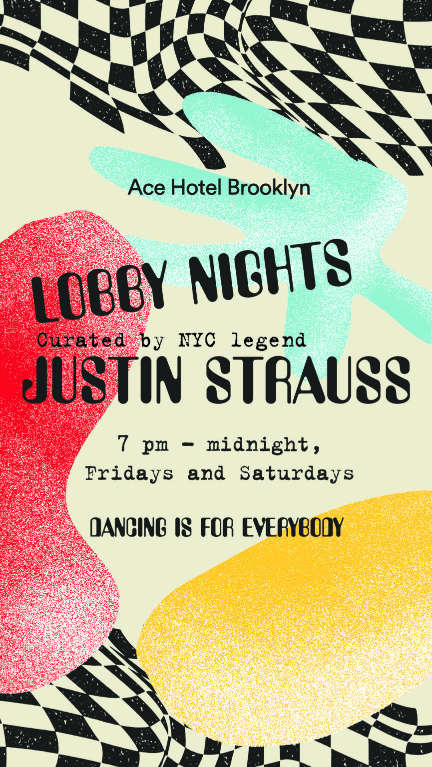 Lobby nights with Justin Strauss Ace Hotel