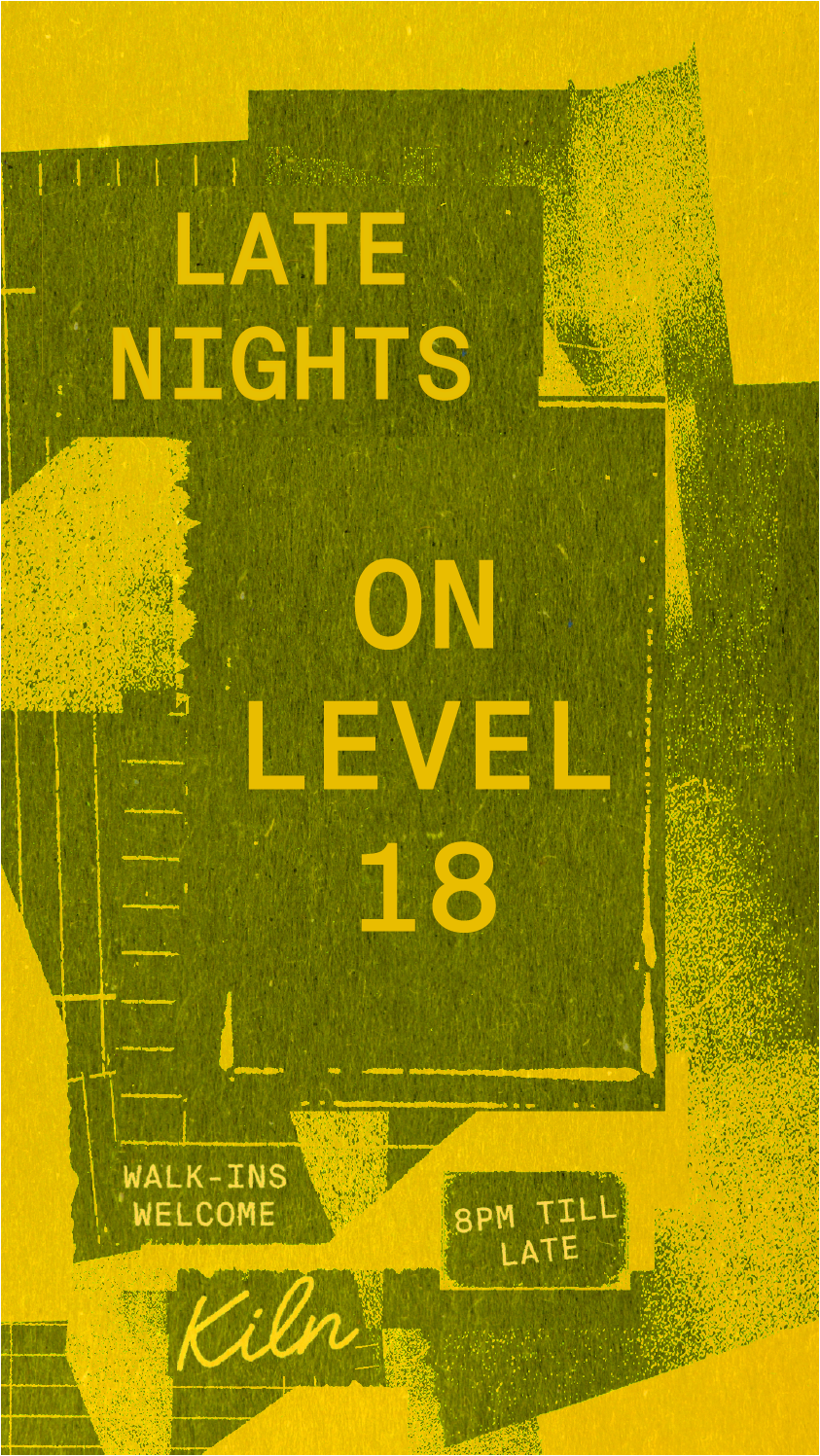 Late Nights on Level 18 - 8pm