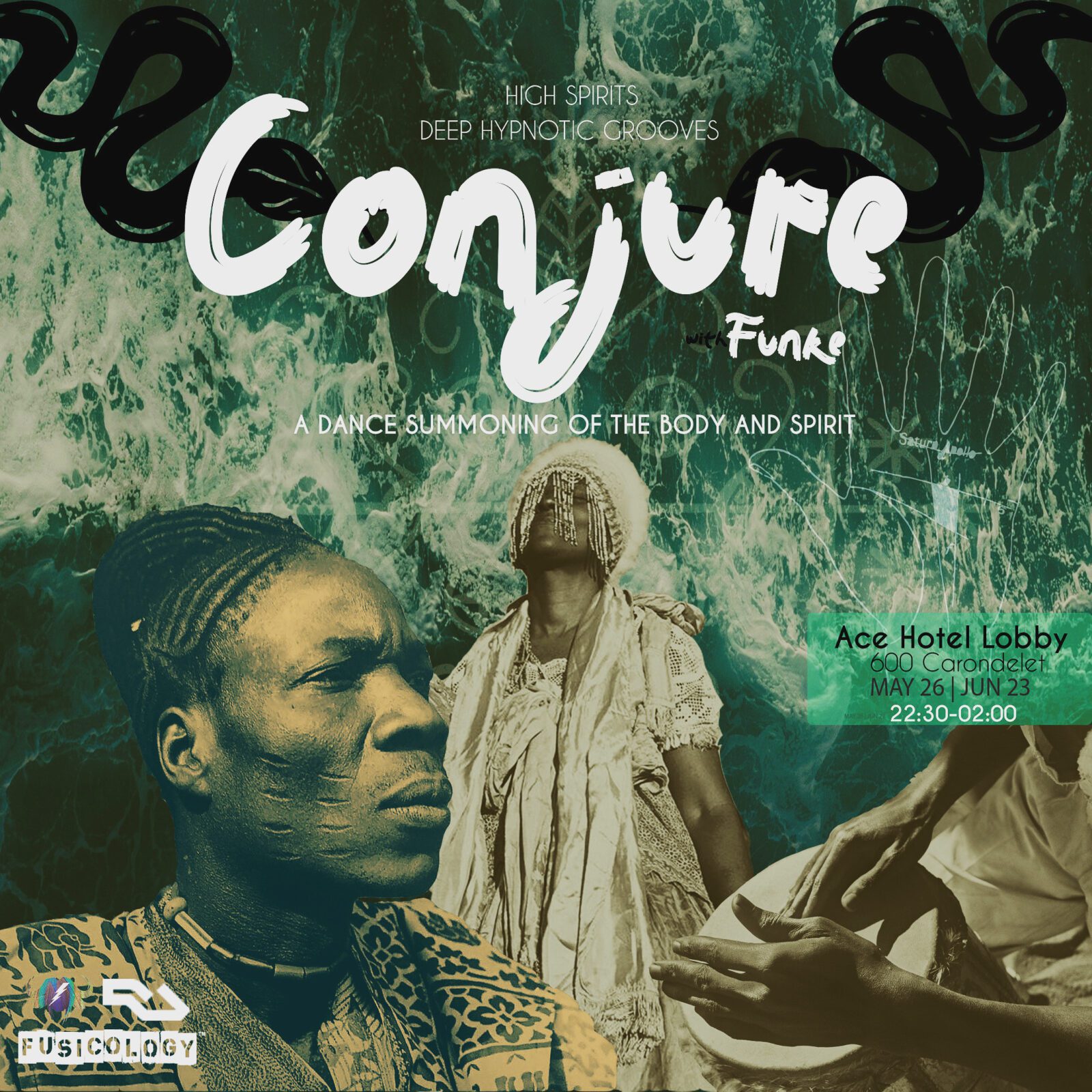 Conjure Funke - Ace New Orleans Lobby May 26 and June 23