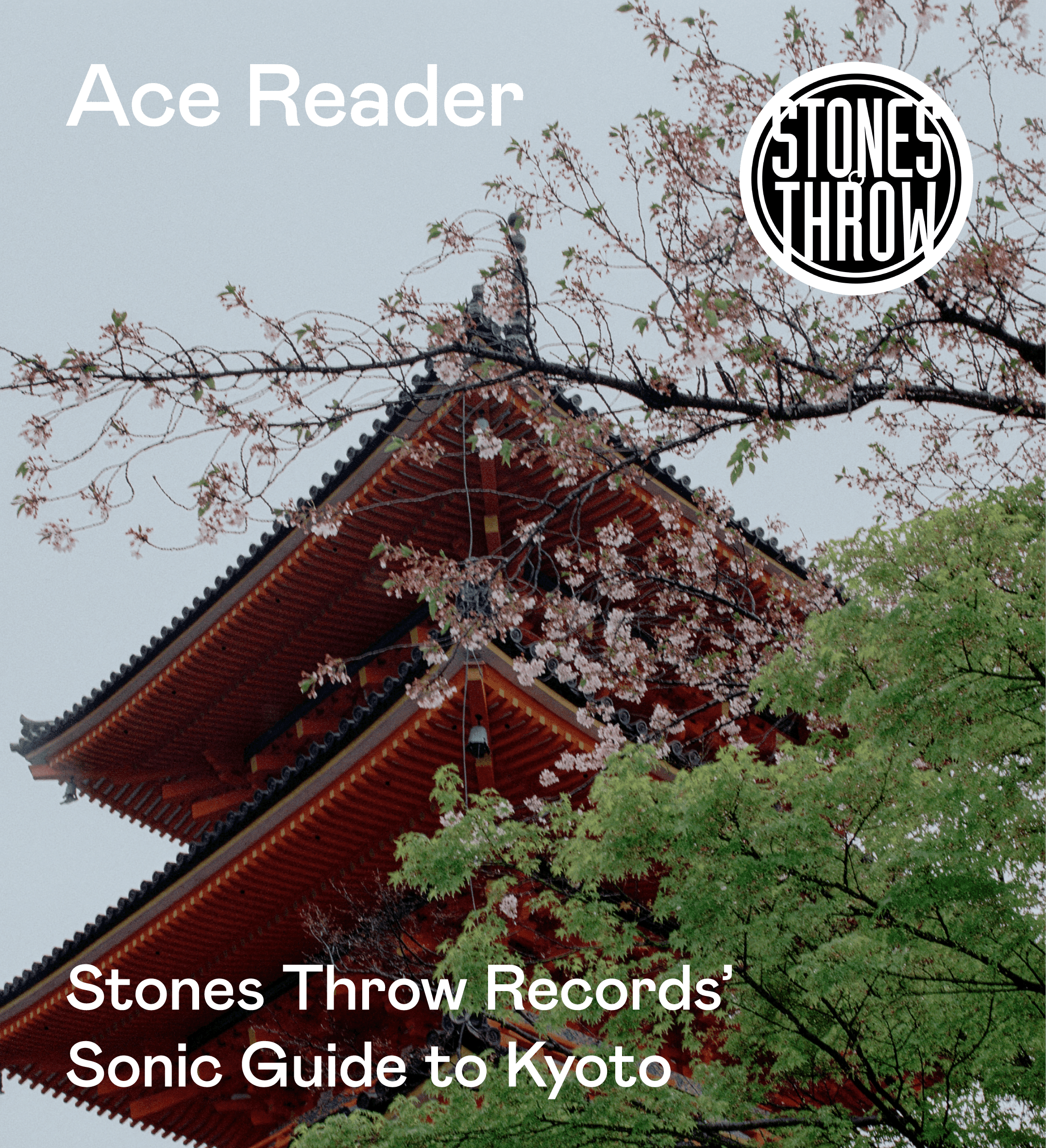 Stones Throw's Sonic Guide to Kyoto - Ace Hotel